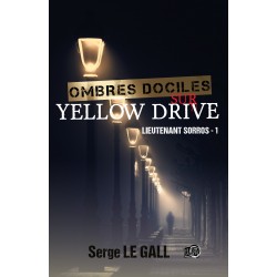 Ombres dociles sur Yellow...