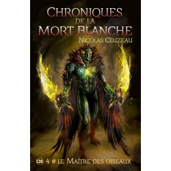 Le maître des oiseaux - Tome 4