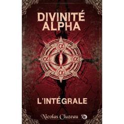 Divinité Alpha - L'Intégrale