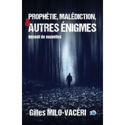 Prophétie, malédiction, et...