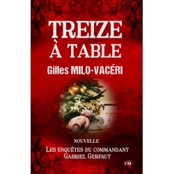 Treize à table - nouvelle
