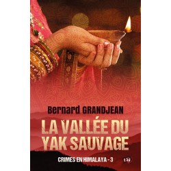La vallée du yak sauvage -...