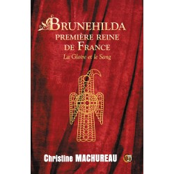 Brunehilda première reine...