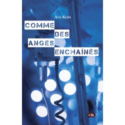Comme des anges enchainés