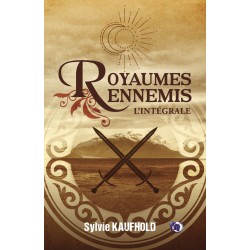 Royaumes Ennemis - L'Intégrale