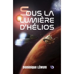 Sous la lumière d'Hélios