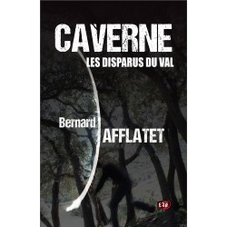 Caverne - Les disparus du Val