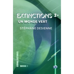 Extinctions S01-EP2 - Un monde vert