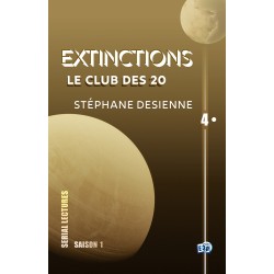 Extinctions S01-EP4 - Le club des 20
