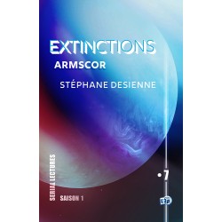 Extinctions S01-EP7 - Armscor