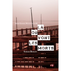 Là où vont les morts