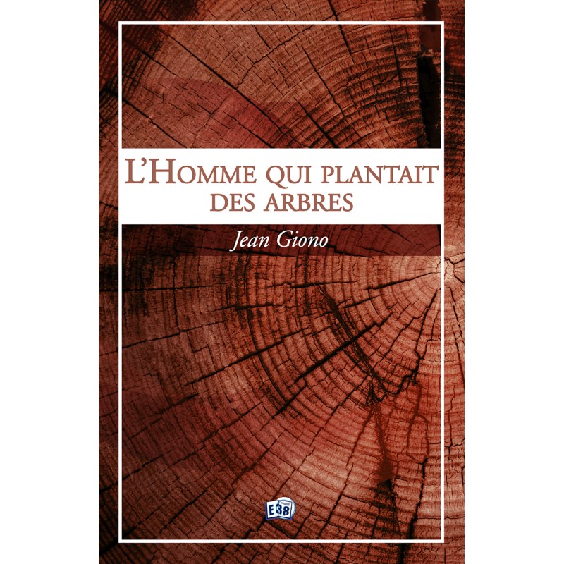 L'Homme qui plantait des arbres