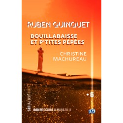 Bouillabaisse et p'tites pépées - Ruben Quinquet EP6