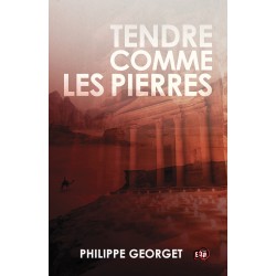 Tendre comme les pierres