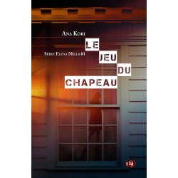 Le jeu du chapeau - Elena Mills 1