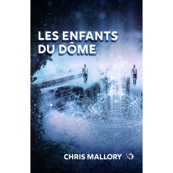 Les enfants du dôme