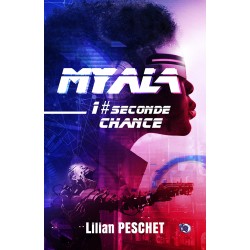 Myala : seconde chance