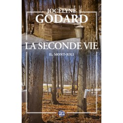 Mont-Joli - La Seconde vie...