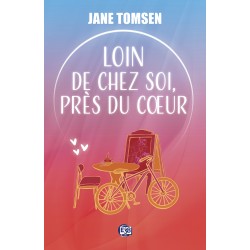 Loin de chez soi, près du cœur
