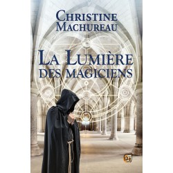 La lumière des magiciens