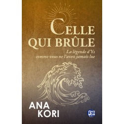 Celle qui brûle - La...
