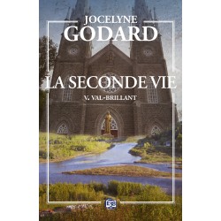Val-Brillant - La Seconde...